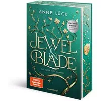Jewel & Blade, Band 2 - Die Hüter von Camelot / Anne Lück