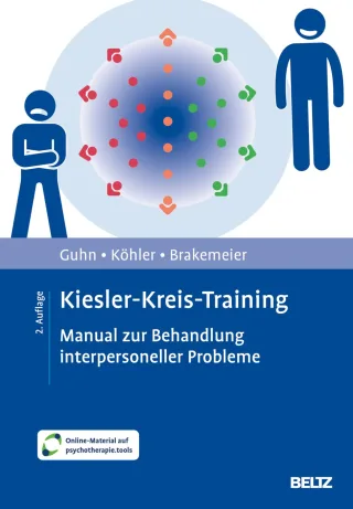 Kiesler-Kreis-Training: Manual zur Behandlung interpersoneller Probleme. Mit Online-Material