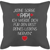 Shirtracer Dekokissen Keine Sorge Papa - weiß, Vatertagsgeschenk Kissen