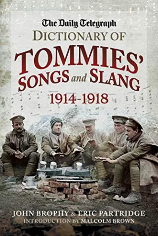 Brophy J: Daily Telegraph - Dictionary of Tommies' Songs an (Daily Telegraph Book of Obituaries)