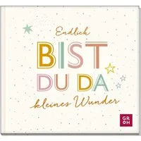 Endlich bist du da, kleines Wunder / diverse
