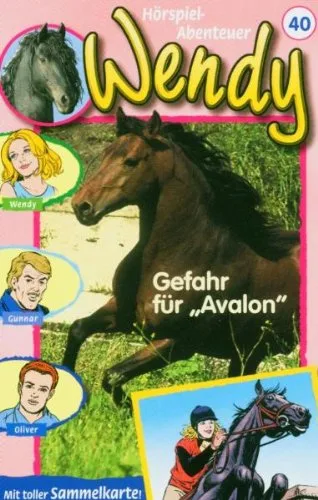 Wendy 40. Gefahr für "Avalon" [Musikkassette]