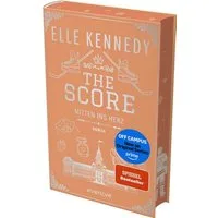The Score – Mitten ins Herz / Elle Kennedy, Roman, Jetzt als Serie auf Amazon Prime!, Der internationale Hockey-Romance-Bestseller als wunderschöne Hardcover-Special-Edition!