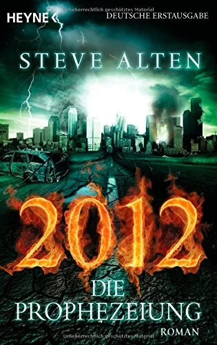 2012 - Die Prophezeiung: Roman