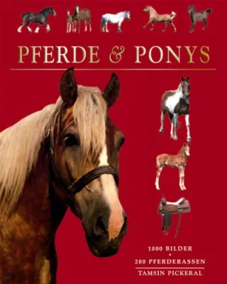 Pferde & Ponys [Gebundene Ausgabe] [2004] Pickeral Tamsin