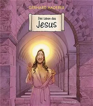 Das Leben des Jesus [Gebundene Ausgabe] [2002] Haderer Gerhard