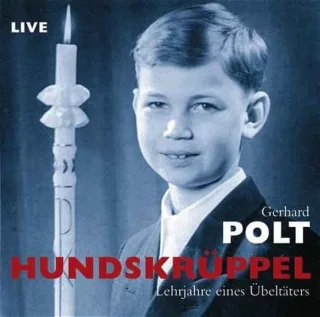 Hundskrüppel: Lehrjahre eines Übeltäters (N.N.)