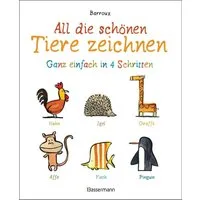 All die schönen Tiere zeichnen / Barroux