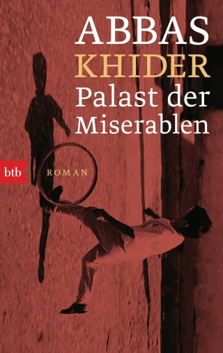 Palast der Miserablen: Roman