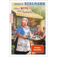 Aber bitte mit Sahne! / Renate Bergmann