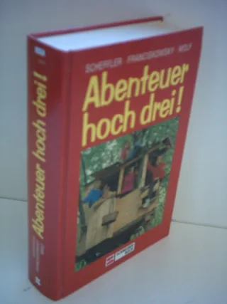 Abenteuer hoch drei!