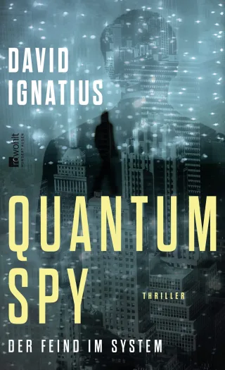 Quantum Spy: Der Feind im System