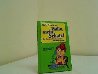 Hallo mein Schatz!
