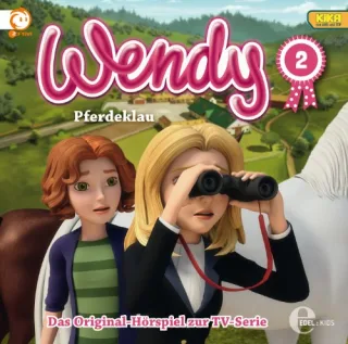 Wendy Folge 2 "Pferdeklau" (Das Original-Hörspiel zur TV-Serie)
