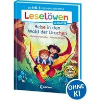Leselöwen 2. Klasse - Reise in den Wald der Drachen / Michael Peinkofer