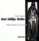 Dat hillije Kölle