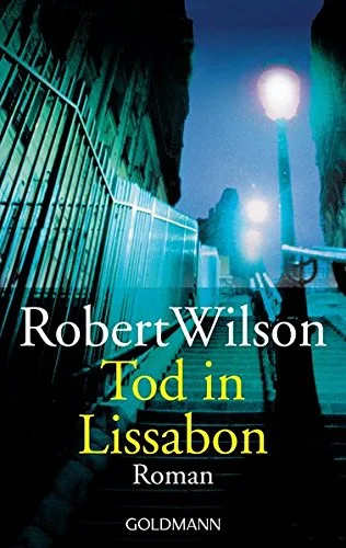 Tod in Lissabon: Roman [Taschenbuch] [2002] Robert Wilson Kristian Lutze