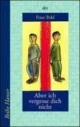 Aber ich vergesse dich nicht