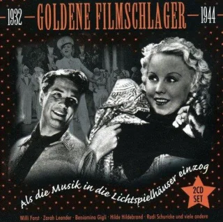 Goldene Filmschlager 1932-44