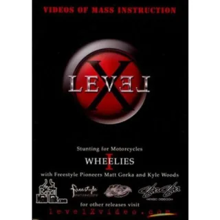 Level X Advanced Wheelies - Vol. 01 Kyle Woods