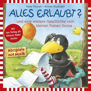 Alles Erlaubt!...und Weitere Geschichten [Audio CD] Rabe Socke (Gespr. Von Jan Delay)