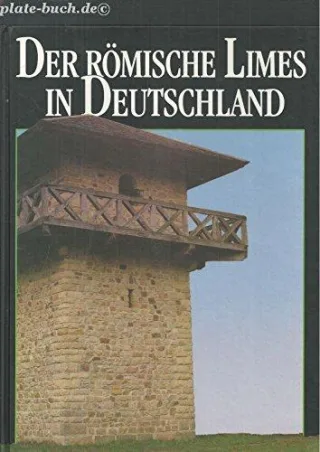 Der römische Limes in Deutschland