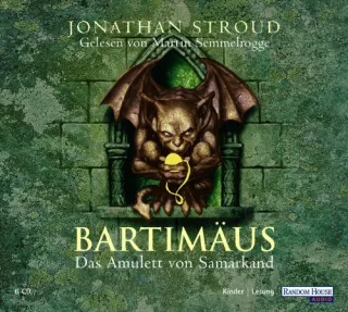 Bartimäus 01. Das Amulett von Samarkand. 6 CDs [Audio CD] [2004] Jonathan Stroud Martin Semmelrogge Katharina Orgaß