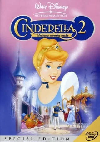 Cinderella 2 - Träume werden wahr [Special Edition]