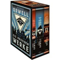George Orwell, Die großen Werke. Farm der Tiere, 1984, Die großen Essa / George Orwell