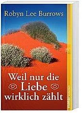 Weil nur die Liebe wirklich zählt