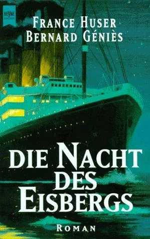 Die Nacht des Eisbergs