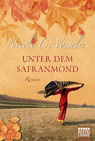 Unter dem Safranmond: Roman (Allgemeine Reihe. Bastei Lübbe Taschenbücher)