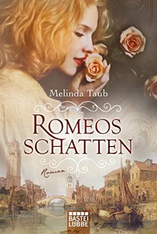 Romeos Schatten: Roman (Klassiker. Historischer Roman. Bastei Lübbe Taschenbücher)