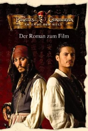 Pirates of the Caribbean Am Ende der Welt Der Roman zum Film