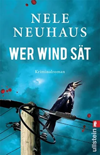 Wer Wind sät: Der fünfte Fall für Bodenstein und Kirchhoff (Ein Bodenstein-Kirchhoff-Krimi Band 5)