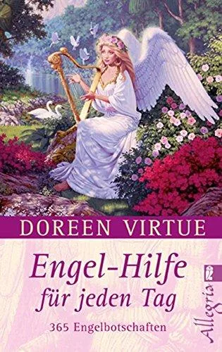 Engel-Hilfe für jeden Tag: 365 Engelbotschaften [Taschenbuch] [2007] Virtue Doreen