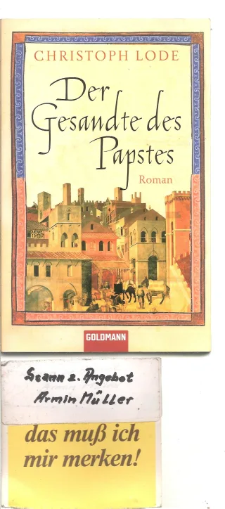 Der Gesandte des Papstes . Roman.