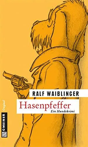 Hasenpfeffer [Broschiert] [2013] Waiblinger Ralf