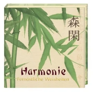 Harmonie - Weisheit des Ostens