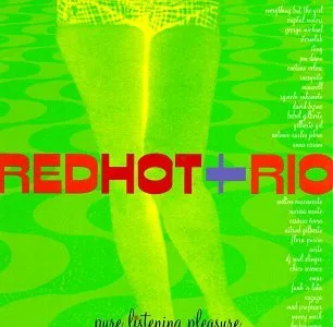 Red Hot and Rio