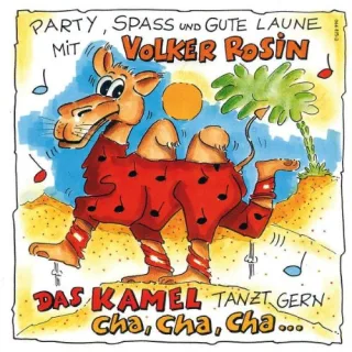 Das Kamel Tanzt Gerne Cha Cha [Audio CD] RosinVolker