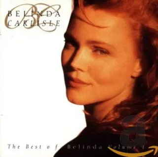The Best of Belinda - Volume 1 [Audio CD] CarlisleBelinda
