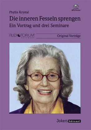 Die inneren Fesseln sprengen Phyllis Krystal 2MP3-CD Ein Vortrag und drei Seminare