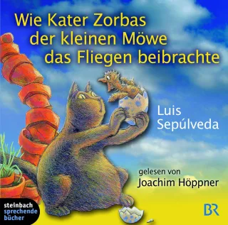 Wie Kater Zorbas der kleinen Möwe das Fliegen beibrachte. 2 CDs