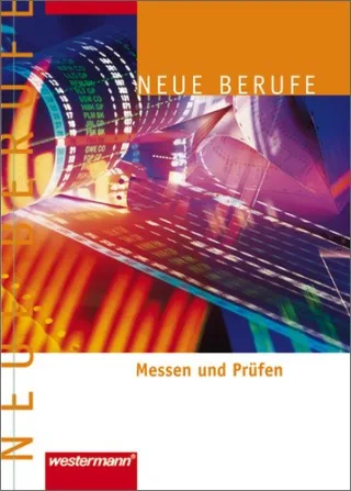 Messen und Prüfen: Schülerbuch 2. Auflage 2004