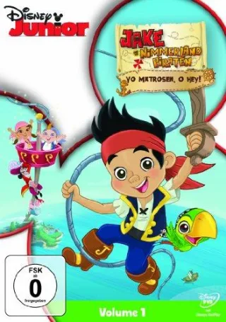 Jake und die Nimmerland Piraten Vol. 1 - Yo Matrosen O Hey! [DVD] [2012]