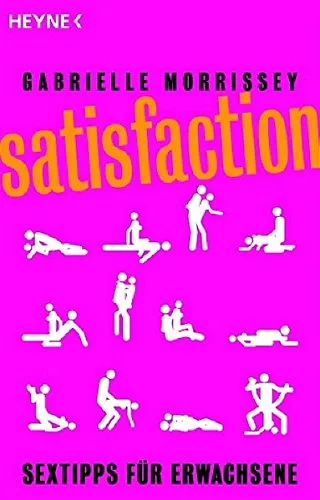 Satisfaction: Sextipps für Erwachsene