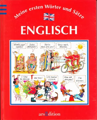 Meine ersten Wörter und Sätze Englisch [Gebundene Ausgabe] [2003] Angela Wilkes John Shackell Heinz Lechleiter