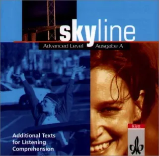 Skyline Advanced Level - Ausgabe A: CD Additional Texts