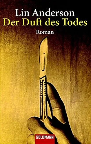 Der Duft des Todes: Roman